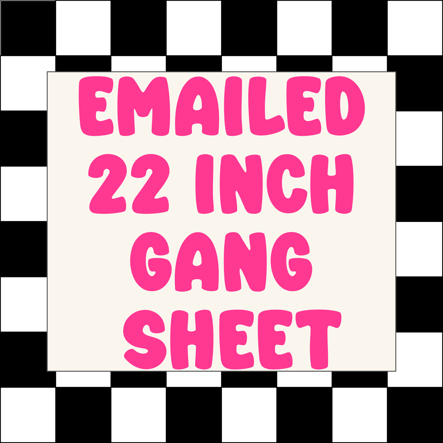 EMAILED 22 INCH GANG SHEET