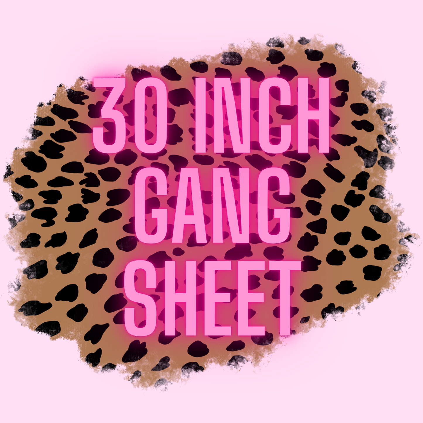 30 INCH GANG SHEET - NEW