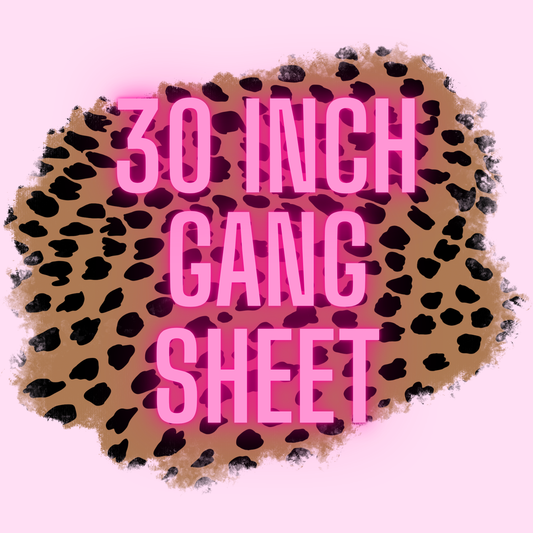 30 INCH GANG SHEET - NEW